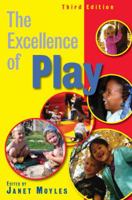 The Excellence of Play 0335217575 Book Cover