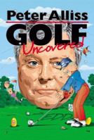 Golf Uncovered 0233997504 Book Cover