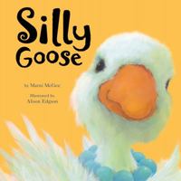 Silly Goose 1561486159 Book Cover