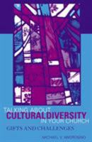 Talking About Cultural Diversity in Your Church: Gifts and Challenges 0759101795 Book Cover