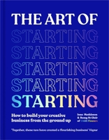 THE ART OF STARTING 1529077575 Book Cover
