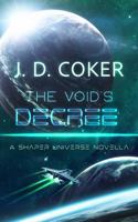 The Void's Decree (Shaper Saga) 1971641022 Book Cover