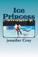 Ice Princess 172732403X Book Cover