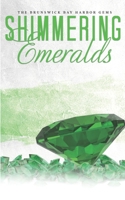Shimmering Emeralds B0C1MH49CK Book Cover