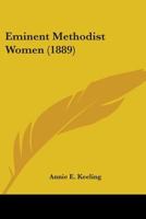 Eminent Methodist women 1163900753 Book Cover