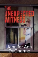 The Unexpected Witness 1957312084 Book Cover