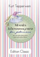 Mentales Lebensmanagement für jedermann (German Edition) 3743192799 Book Cover