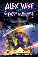 Alex Wise vs. the Gods of the Apocalypse 0593564375 Book Cover