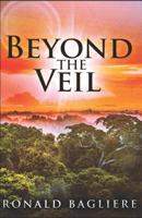 Beyond The Veil: Large Print Edition 4867453846 Book Cover