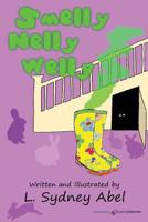 Smelly Nelly Welly 1628152990 Book Cover