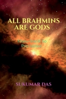 All Brahmins Are Gods: Manu-Smriti So Proclaimed B0H798ZD54 Book Cover