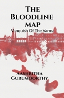 The Bloodline Map: Vanquish of The Varma B0GY1BWRSX Book Cover
