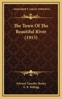 The Town Of The Beautiful River 1377947556 Book Cover