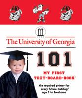 University Of Georgia 101 1932530088 Book Cover