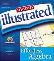 Maran Illustrated Effortless Algebra (Maran Illustrated) 1592009425 Book Cover
