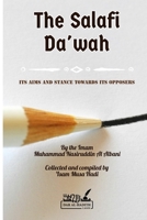 The Salafi Da'wah: its aims and stance towards its opposers 1089174551 Book Cover