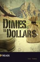Dimes to Dollars-Quickreads 1616512172 Book Cover