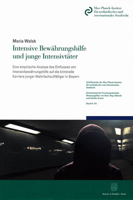 Intensive Bewahrungshilfe Und Junge Intensivtater: Eine Empirische Analyse Des Einflusses Von Intensivbewahrungshilfe Auf Die Kriminelle Karriere Jung 3428151984 Book Cover