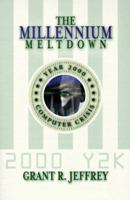 Millennium Meltdown: The Year 2000 Computer Crisis 0921714483 Book Cover