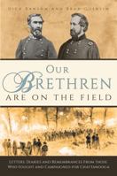 Our Bretheren Are on the Field : Chattanooga in the Civil War 1631835327 Book Cover