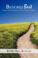 Beyond Best: Peak Performance in Changing Times 0974524034 Book Cover