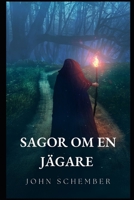 Sagor om en jägare B0CFCWVZB8 Book Cover
