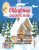 Christmas Coloring Book: A Beautiful Coloring Book with Christmas Designs | An Adult Coloring Book with Fun, Easy, and Relaxing Designs B08KBGS3XZ Book Cover