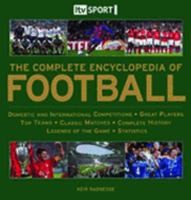 Itv Sport Complete Encyclopedia of Football 1844421465 Book Cover