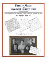 Family Maps of Wyandot County, Ohio 1420312774 Book Cover