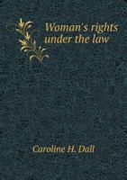 Woman's Rights Under the Law 1240010087 Book Cover