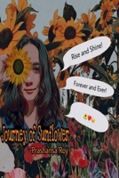 Journey Of Sunflower B08HT565CT Book Cover