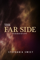 The Far Side: In Search of Love (Stardust Hearts) B0858SV727 Book Cover