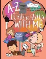 A-Z Write a Letter with Me 1954177232 Book Cover