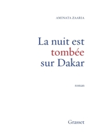 La nuit est tombée sur Dakar 2246655218 Book Cover