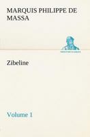 Zibeline - Volume 1 3849148319 Book Cover