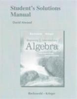 Student Solutions Manual for Beginning and Intermediate Algebra with Applications & Visualization 0321523598 Book Cover