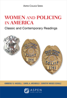 Women and Policing in America: Classic and Contemporary Readings 1454802421 Book Cover