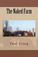 The Naked Farm 1481054600 Book Cover