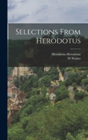 Selections From Herodotus 1016837534 Book Cover