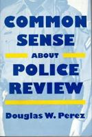 Common Sense Police Review 1566393361 Book Cover