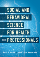 Social and Behavioral Science for Health Professionals 1538127849 Book Cover