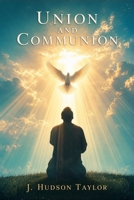 Union and Communion - Thoughts on the Song of Solomon 1807660389 Book Cover