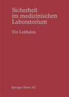 Sicherheit Im Medizinischen Laboratorium: Ein Leitfaden 3764308427 Book Cover