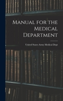Manual for the Medical Department 1016914482 Book Cover