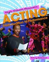 Acting: From Audition to Performance 1435855264 Book Cover