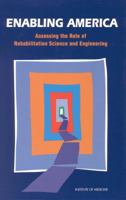Enabling America: Assessing the Role of Rehabilitation Science and Engineering 0309063744 Book Cover