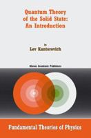 Quantum Theory of the Solid State: An Introduction (Fundamental Theories of Physics) 1402021534 Book Cover