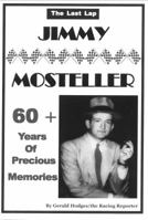 The Last Lap: Jimmy Mosteller 0972502319 Book Cover