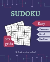 SUDOKU puzzles book for adults: Easy | 1 puzzle per day for the 365 days of the year | Solution included. B0CW1Y8SP2 Book Cover