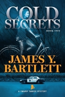 Cold Secrets 1736393049 Book Cover
